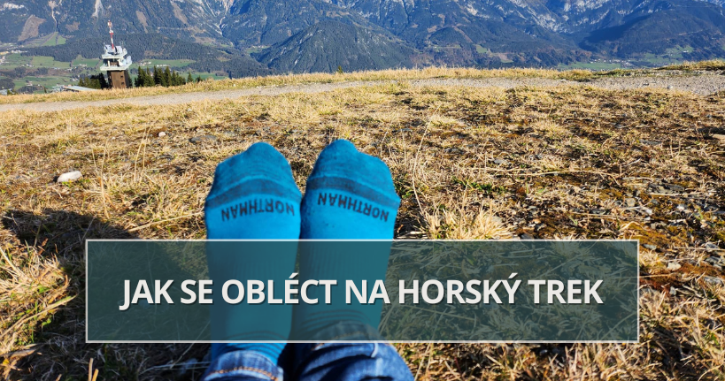 Výzva jménem Alpy: V čem vyrazit na trek, abyste přežili v pohodě?